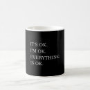 Search for everything will be ok mugs Okay