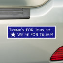 Search for jobs bumper stickers Maga
