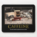 Search for caffeinated mousepads Humour