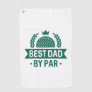 Search for best dad by par golf towels Papa