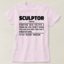 Search for sculptor tshirts Hobby