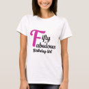 Search for fifty and fabulous tshirts Funny