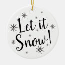 Search for let it snow christmas tree decorations Black and white