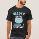 Search for loaded diaper tshirts Funny