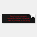 Search for achieve bumper stickers Funny
