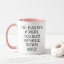 Search for my daughter mugs Funny