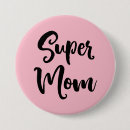 Search for super mum badges Best