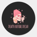 Search for decaf stickers Goth