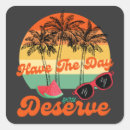 Search for deserve stickers Quote