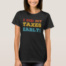 Search for tax season tshirts Vintage