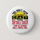 Search for softball coach badges Funny