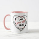 Search for love yourself mugs Positivity