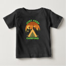 Search for cool baby shirts Camping