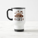 Search for taking a hike mugs Hiking