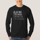 Search for glazier tshirts Legend