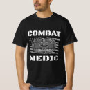 Search for army medic tshirts Combat