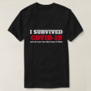 Search for survived covid tshirts Coronavirus