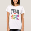 Search for hospice tshirts Team