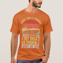 Search for funny pontoon tshirts Kayaking