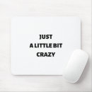 Search for crazy quote mousepads Funny