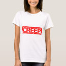 Search for creep tshirts Fun