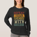 Search for defeat tshirts Success