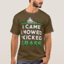 Search for gardening quotes tshirts Lawn
