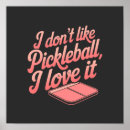 Search for pickleball posters I love pickleball