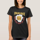 Search for pancake tshirts Eyes