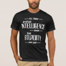 Search for funny intelligent tshirts Smart