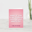 Search for rude birthday cards Humour