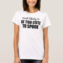 Search for cute halloween tshirts Scary