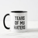 Search for hater mugs Sarcastic