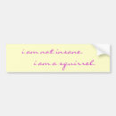 Search for crazy bumper stickers Mental