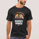 Search for gay daddy tshirts Voice