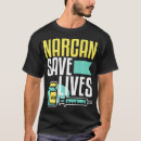 Search for narcan tshirts Lives
