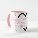 Search for you are a blessing mugs Mother