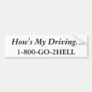 Search for driving bumper stickers How's my driving