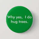 Search for hug a tree badges Trees