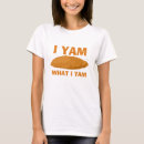 Search for yam tshirts Humour