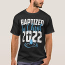 Search for water baptism tshirts Faith