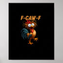 Search for funny chicken posters Crow