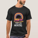 Search for miata tshirts Pride
