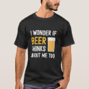Search for wonderful tshirts Drinking