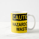 Search for hazardous waste mugs Funny