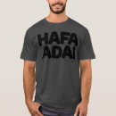 Search for hafa adai tshirts Guam