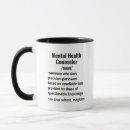 Search for funny mental health mugs Counsellor