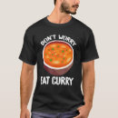 Search for indian curry tshirts Foodie
