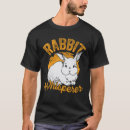 Search for rabbit whisperer tshirts Animal