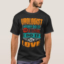 Search for urologist tshirts Quote